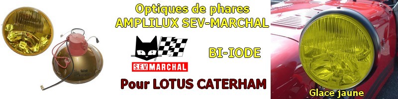 Phares jaune pour LOTUS CATERHAM